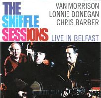 Van Morrison Chris Barber Lonnie Donegan SKIFFLE SESSIONSCD