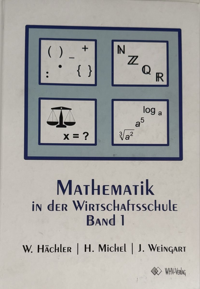 Bücher: Mathematik in der Wirtschaftsschule Band 1 – Gebraucht aus Rüschlikon von sar_z5vb