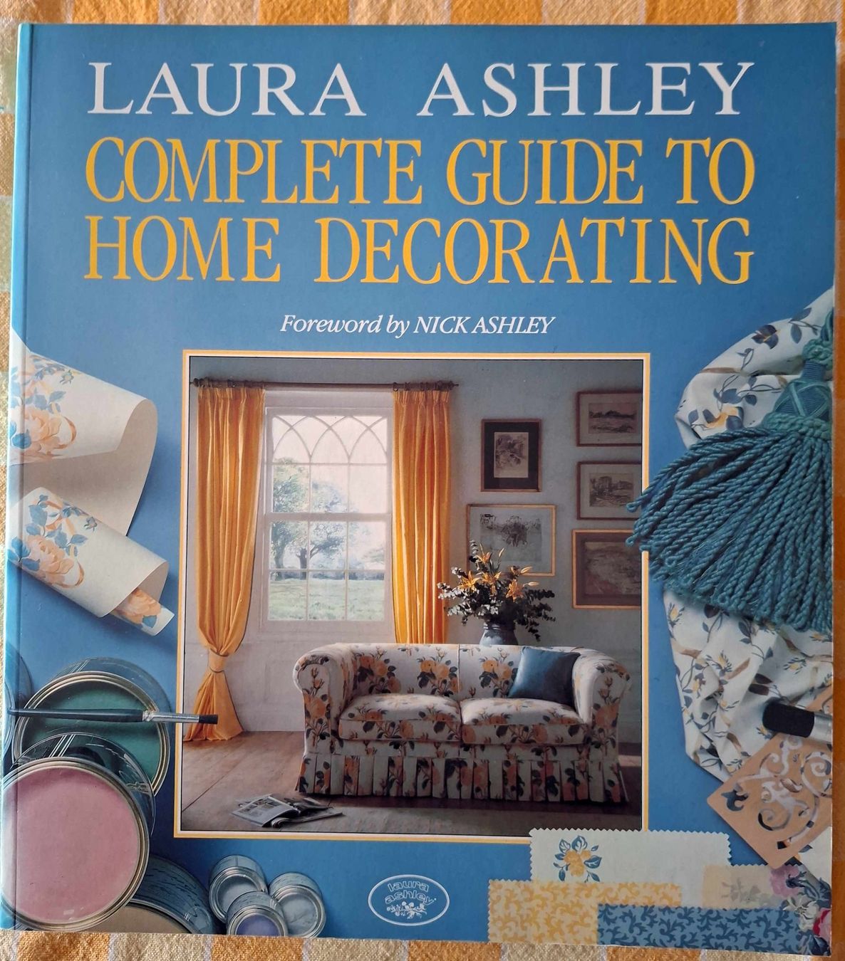 Bücher: Laura Ashley - Complete Guide to Home Decorating – Gebraucht aus Seuzach von wie_c66v