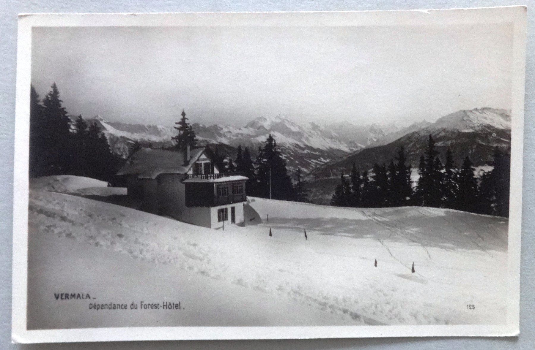 Cartoline postali: Vermala - Dépendance du Forest-Hôtel – Usato da Fétigny venduto da Billy2miny