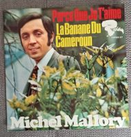 Michel Mallory – Parce Que Je T'aime / disque 7" vinyl 45t