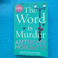 The word is murder- Anthony Horowitz