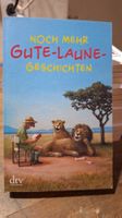 Noch mehr Gute-Laune-Geschichten