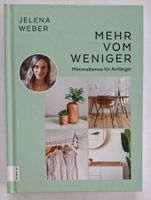 Mehr vom Weniger -Minimalismus für Anfänger, neuwertig!