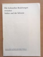 Die kulturellen Beziehungen zwischen Italien und der Schweiz