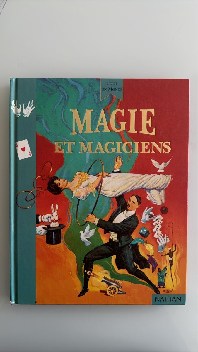 Libri: Magie et Magiciens - Peter Eldin édition Nathan 1997 – Usato da Neuchâtel venduto da Elipshop