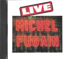 Michel Fugain - Live