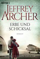 Archer Jeffrey - Erbe und Schicksal / Hist. Roman