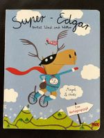 Kinderbuch Super-Edgar trotzt Wind und Wetter