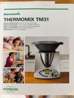 Thermomix TM31 Gebrauchsanleitung neuwertig