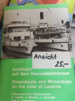 Schiffahrt Vierwaldstättersee - letztes Ansichtsexemplar!