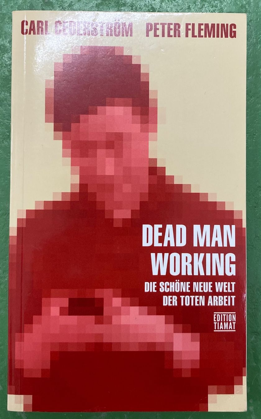 Bücher: Carl Cederstrom, Peter Fleming: Dead Man Working – Gebraucht aus Basel von Ostschweiz06