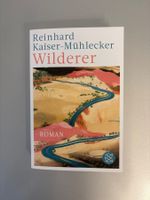 Reinhard Kaiser-Mühlecker Wilderer neuwertig Briefversand