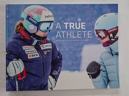 Michelle Gisin Buch - A True Athlete / Top Zustand!