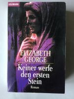 Elizabeth George : Keiner werfe den ersten Stein