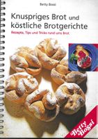 Betty Bossi Knuspriges Brot Kochbuch