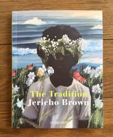The Tradition - Jericho Brown