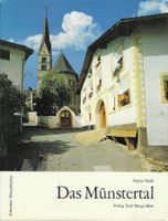 Das Münstertal - Padrot Nolfi - Schweizer Heimatbücher
