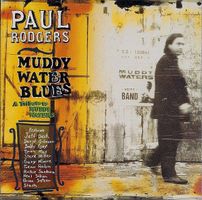 Paul Rodgers – Muddy Water Blues (A Tribute To Muddy Waters)
