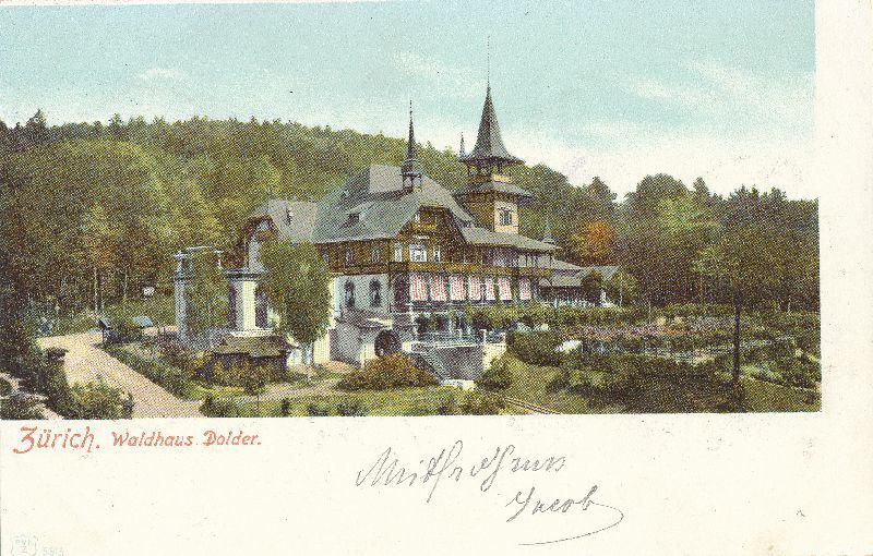 Ansichtskarten: Zürich - Waldhaus Dolder + 1903 – Gebraucht aus Emmenbrücke von teestube