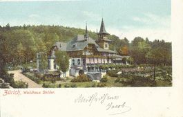 Zürich - Waldhaus Dolder + 1903