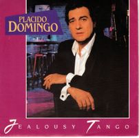 Single7   Placido Domingo  -- Jealousy Tango