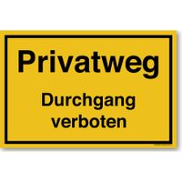 Privatweg Durchgang verboten, 30x20cm