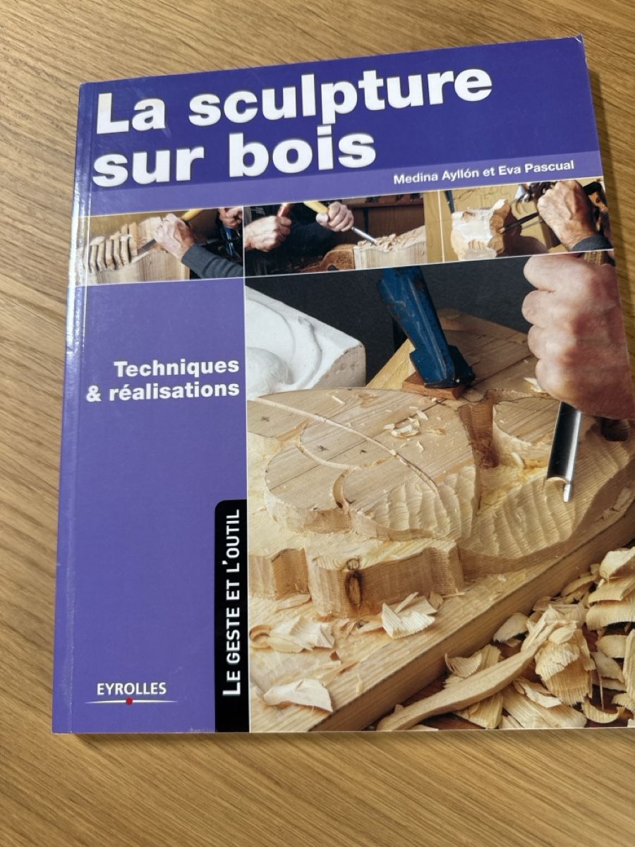 Libri: La sculpture sur bois: Techniques et réalisations. – Nuovo (secondo la descrizione) da Martigny-Croix venduto da Gigivs