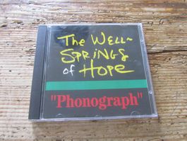The Well~Springs of Hope - "Phonograph" CD,