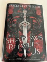 The Shadows Between Us, Tricia Levenseller (ENG)
