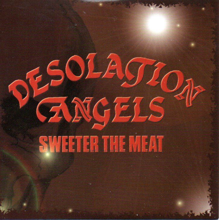 CDs: CD - Desolation Angels NWOBHM - Sweeter than Meat - Hardrock – D'occasion à Volketswil par Stones
