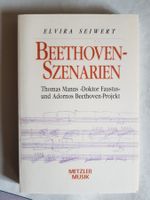 Beethoven-Szenarien - Thomas Manns Doktor Faustus ... 1995