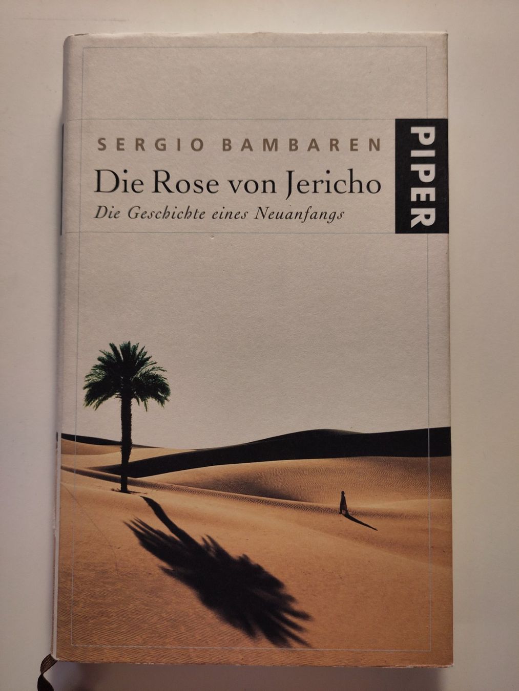 Libri: Die Rose von Jericho - Sergio Bambaren – Usato da Bülach venduto da Tiefschlaflos