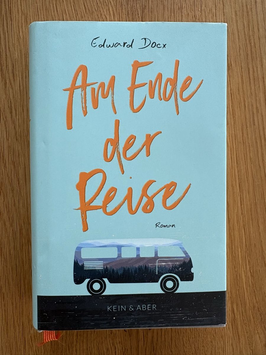 Bücher: Edward Docx Am Ende der Reise – Gebraucht aus Balterswil von stern4888