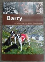 Barry - Die Hospizhunde vom Grossen Sankt Bernhard