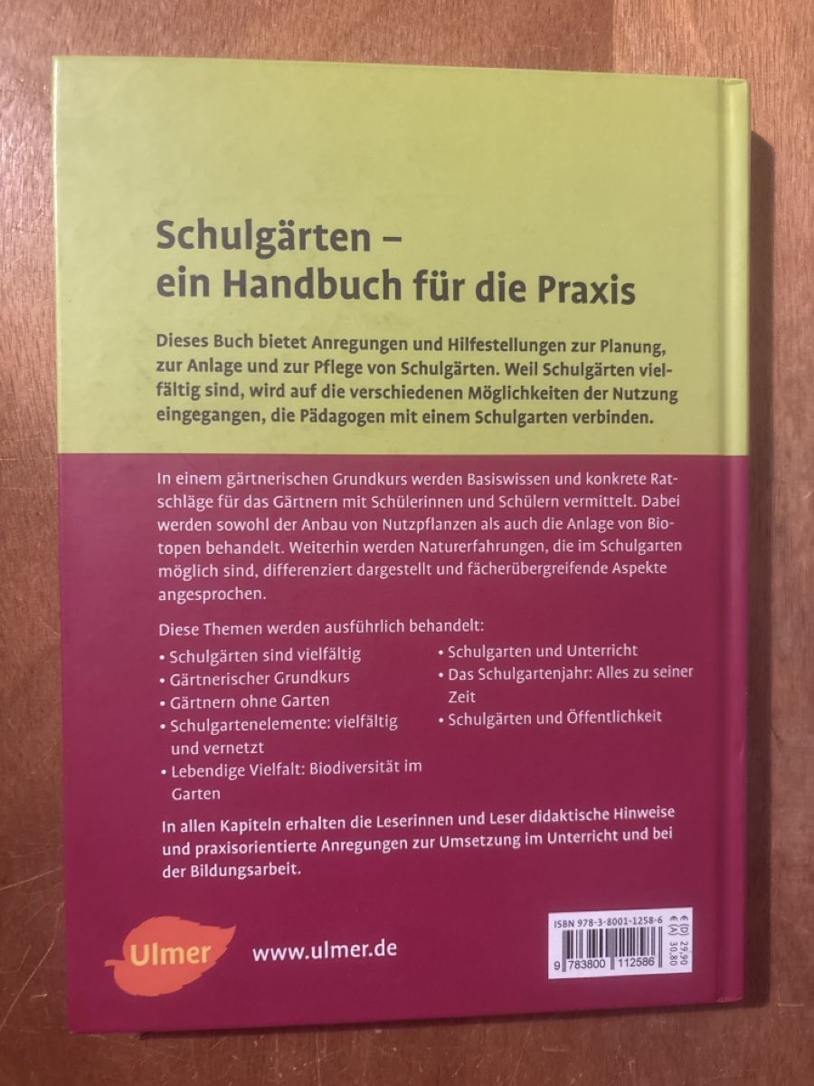 Libri: Schulgärten anlegen, pflegen, nutzen – Usato da Zürich venduto da WWehrle 1