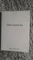 DANN KAMST DU   REGIE:  SUSANNE HAKE    DVD