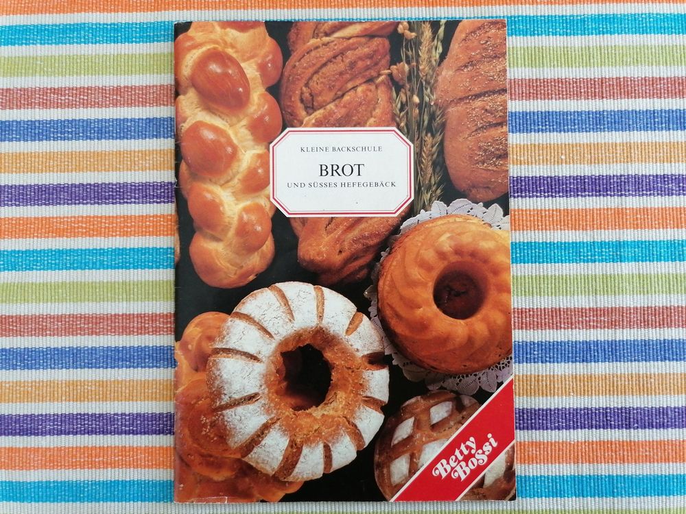 Betty Bossi💥 Brot 🍞- Rezepte - Sehr Rar Und Vergriffen | Kaufen Auf Ricardo