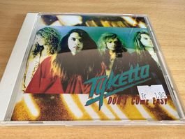 Tyketto – Don't Come Easy