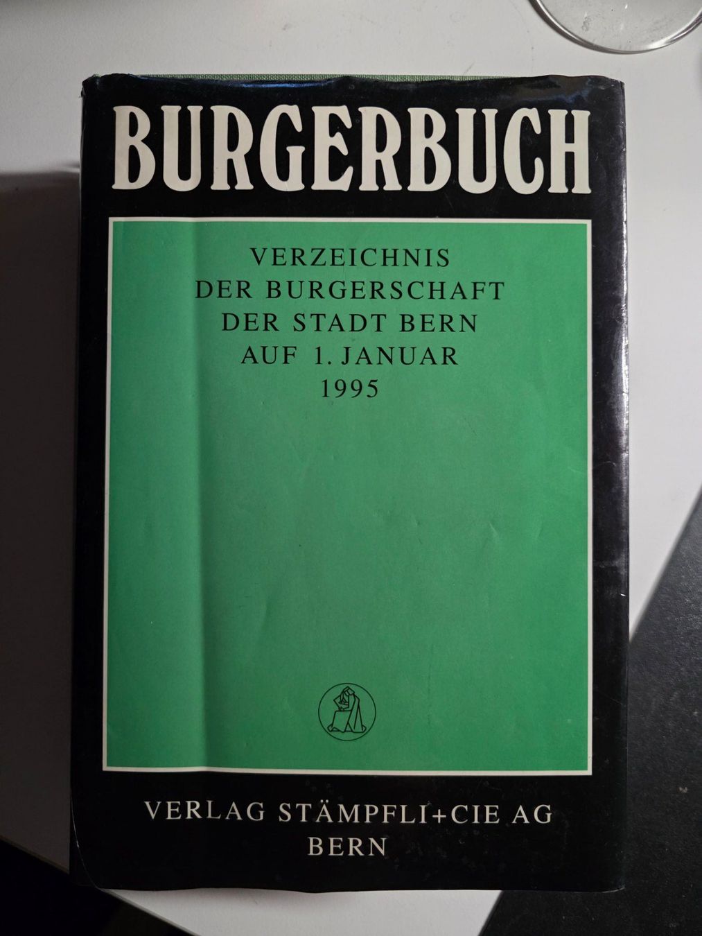 Libri: Stadt Bern BURGERBUCH 1995 - Burger Buch – Usato da Walterswil BE venduto da Lonitti