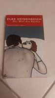 K..108 R) Buch Elke Heidenreich der Welt den Rücken