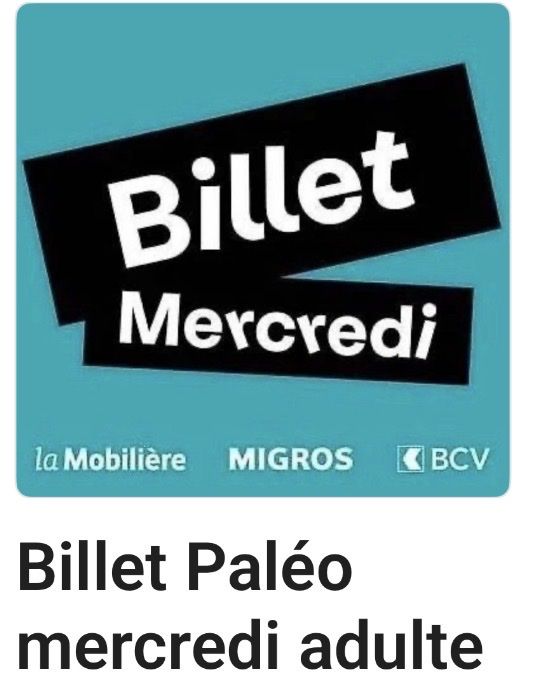 Biglietti: Paléo  – Nuovo (secondo la descrizione) da Pully venduto da Kalissa