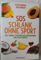 SOS Schlank ohne Sport: Turbo-Stoffwechselprogramm für Dich!