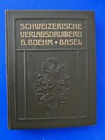 Verlagsdruckerei Boehm Basel Schrift und Druckproben ca 1910