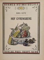Berner Heimatbücher, Bd. 23: Hof Gyrensberg