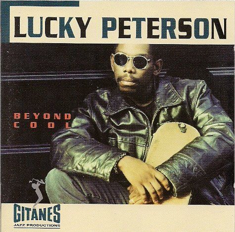 CD: LUCKY PETERSON - BEYOND COOL – Usato da Bern venduto da Vinylsound.ch
