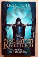 Die Schatten Kämpferin Das Erbe Der Drachen Licia Troisi
