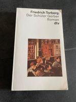 Friedrich Torberg : Der Schüler Gerber: Roman
