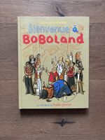 BD "Bienvenue à Boboland" Dupuy-Berberian comme neuf!