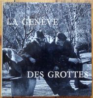 La Genève des Grottes